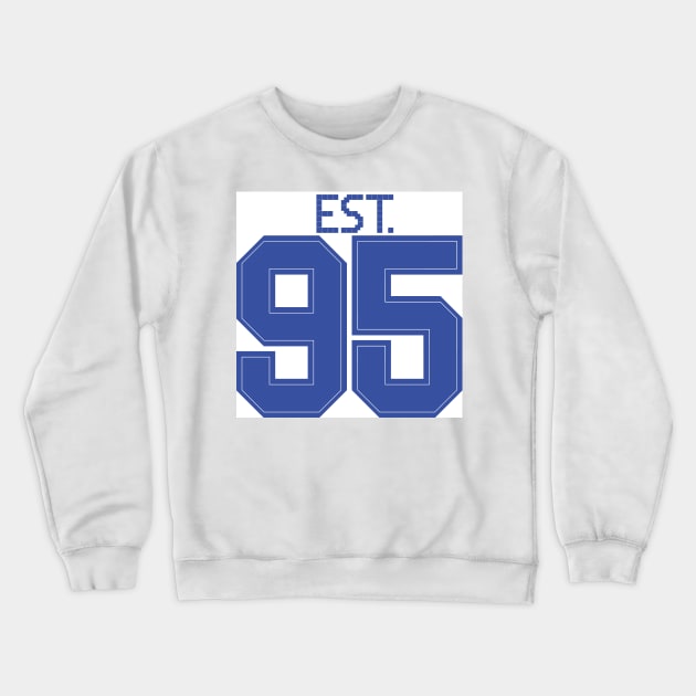 Est. 95 blue Crewneck Sweatshirt by DavidASmith